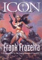 Icon Frank Frazetta A Retrospective by the Grand Master of Fantastic Art артикул 1079e.