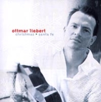 Ottmar Liebert Christmas + Santa Fe артикул 1027e.